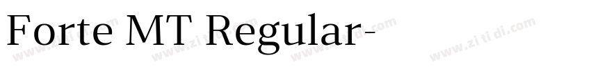 Forte MT Regular字体转换 Forte MT Regular字体转换